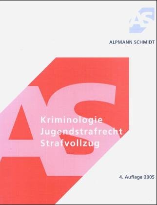 Kriminologie. Jugendstrafrecht - Strafvollzug Professional & Reference Books