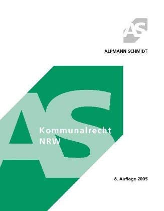 Kommunalrecht nach dem Landesrecht von Nordrhein-Westfalen Law