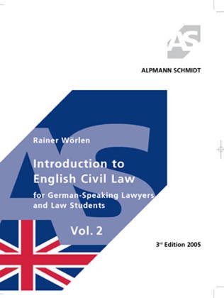 Introduction to English Civil Law: for German Speaking Lawyes and Law Students (Alpmann und Schmidt - Skripte) Professional & Reference Books