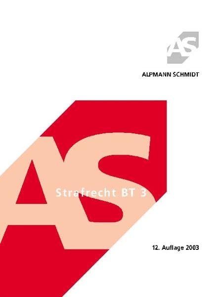 Strafrecht BT 3: Delikte gegen Güter der Rechtsgemeinschaft Law