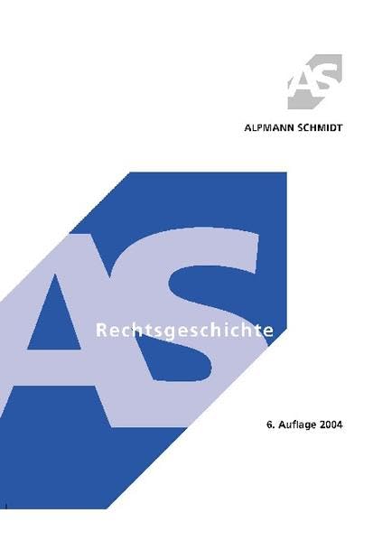 Product Image: Rechtsgeschichte (Alpmann und Schmidt - Skripte)