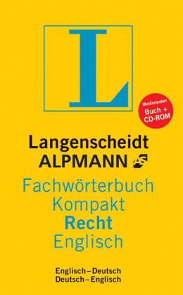 Langenscheidt Alpmann: Fachwörterbuch Kompakt Recht - Englisch Law