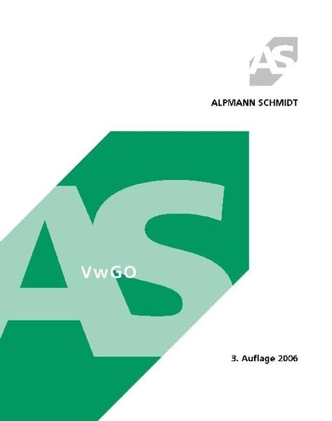 VwGO. Grundzüge des Verwaltungsprozessrechts 2006. 30 Fälle (Alpmann und Schmidt - Skripte) Law
