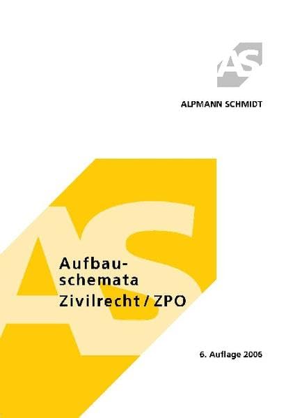Aufbauschemata Zivilrecht / ZPO: BGB, Handels-, Gesellschafts- und Zivilprozessrecht Law