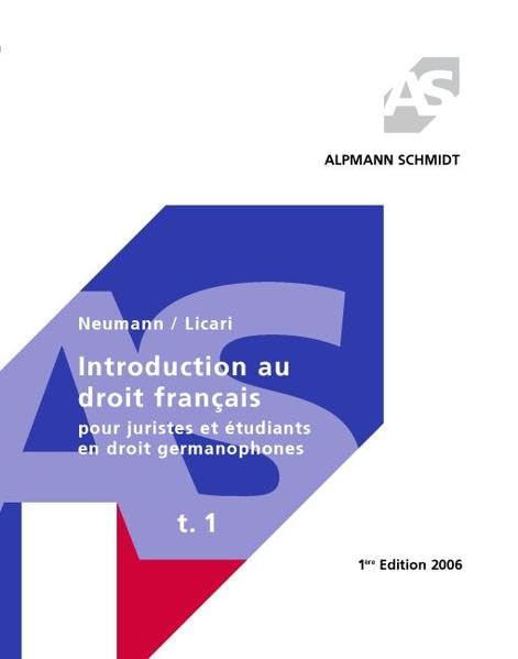 Introduction au droit francais t. I (Alpmann und Schmidt - Skripte) Law