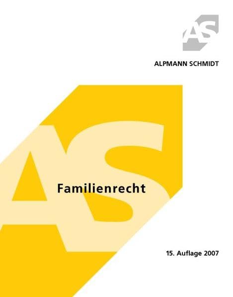 Familienrecht (Alpmann und Schmidt - Skripte) Law