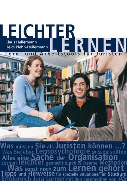 Leichter Lernen: Lern- und Arbeitstools für Juristen (Alpmann und Schmidt - Skripte) Law