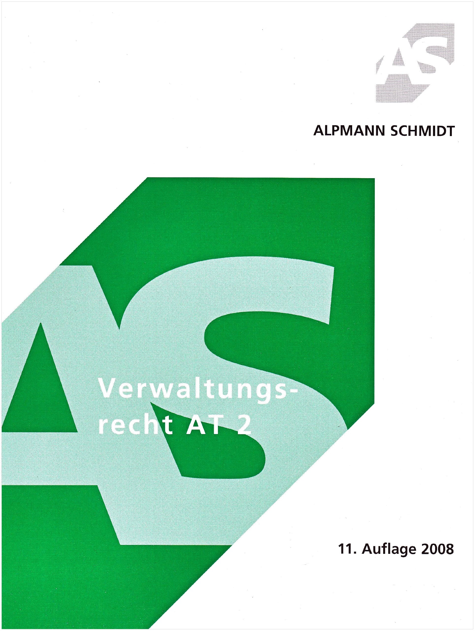 Verwaltungsrecht AT 2 (Alpmann und Schmidt - Skripte) Law