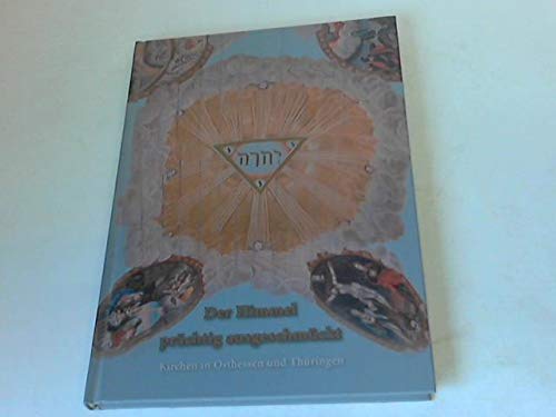 Der Himmel prächtig ausgeschmückt: Kirchen in Osthessen und Thüringen book