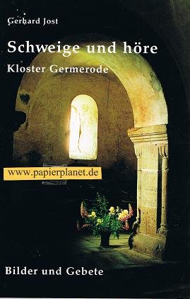 Schweige und höre: Kloster Germerode - Bilder und Gebete Architecture