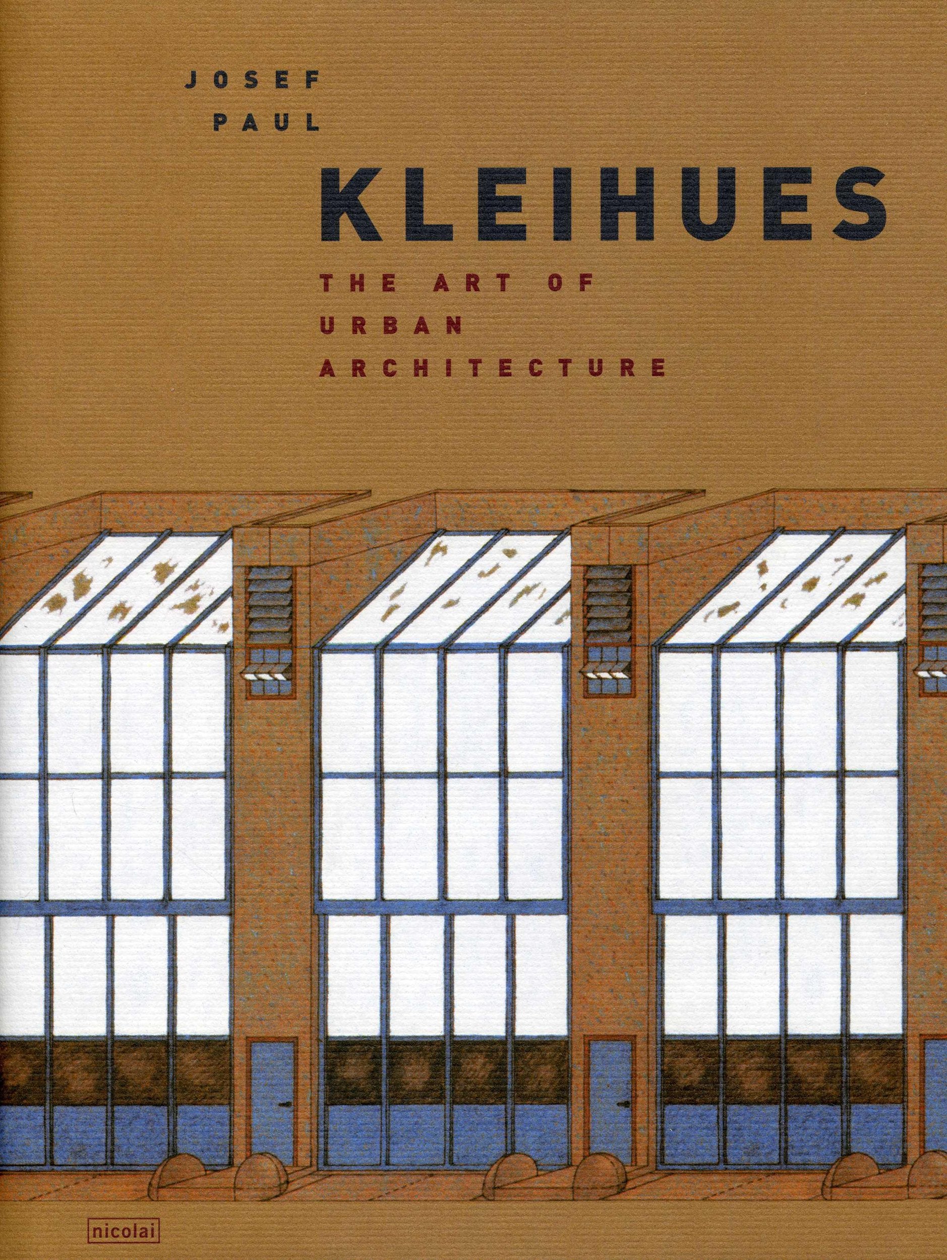 Josef Paul Kleihues. The Art of Urban Architecture: Exhibition at Hamburger Bahnhof, Museum für Gegenwart, Berlin Architecture
