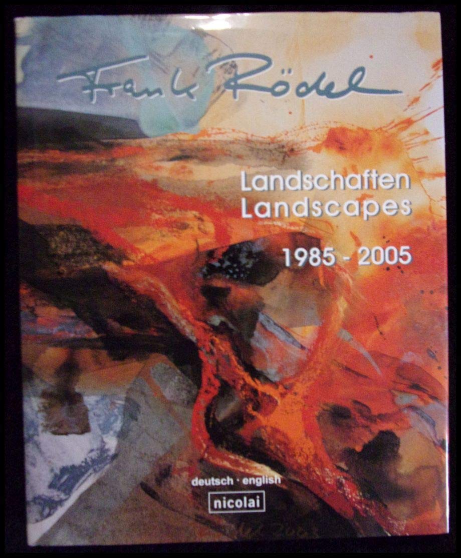 Frank Rödel: Landschaften /Landscapes 1985-2005 Film, Art & Culture