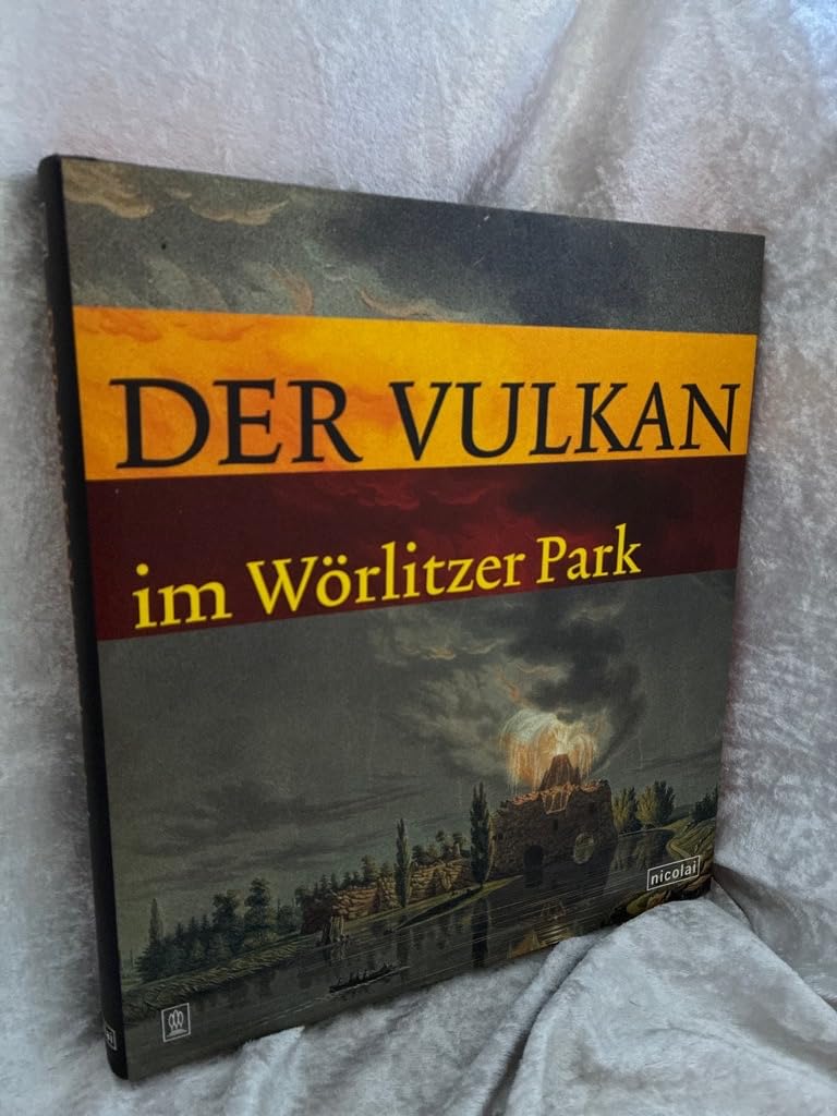 Der Vulkan im Wörlitzer Park Business & Technology