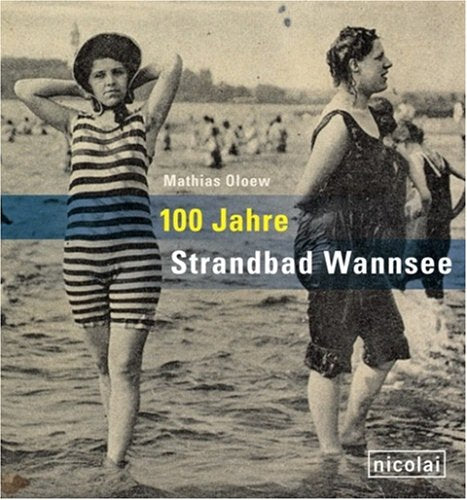 100 Jahre Strandbad Wannsee Leisure, Home & Garden