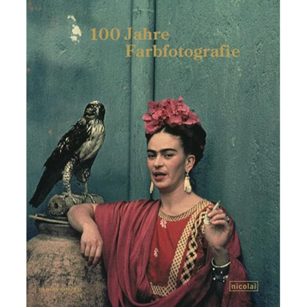 100 Jahre Farbfotografie book