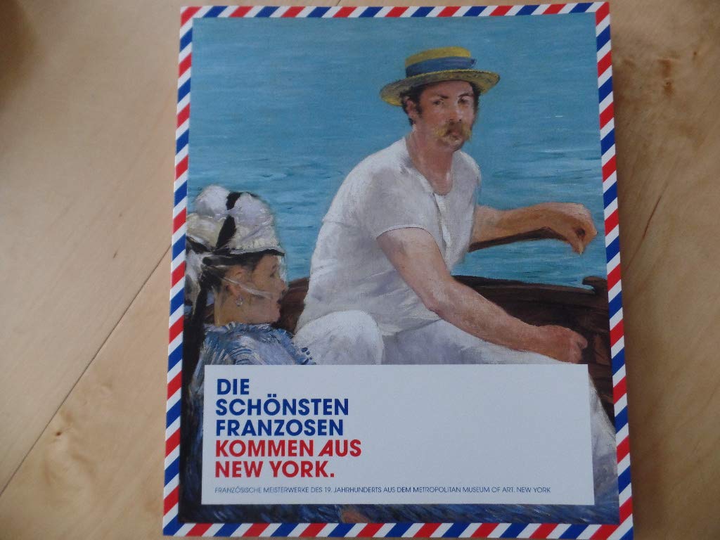 Französische Meisterwerke des 19. Jahrhunderts: Aus dem Metropolitan Museum of Art, New York Non-fiction