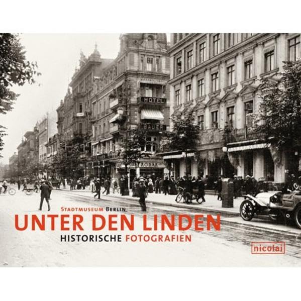 Unter den Linden: Historische Fotografien Leisure, Home & Garden