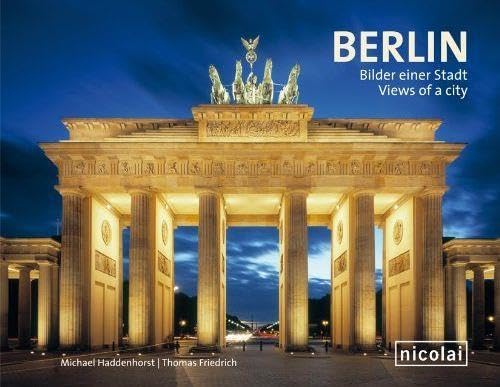 Berlin: Bilder einer Stadt / Views of a city Architecture