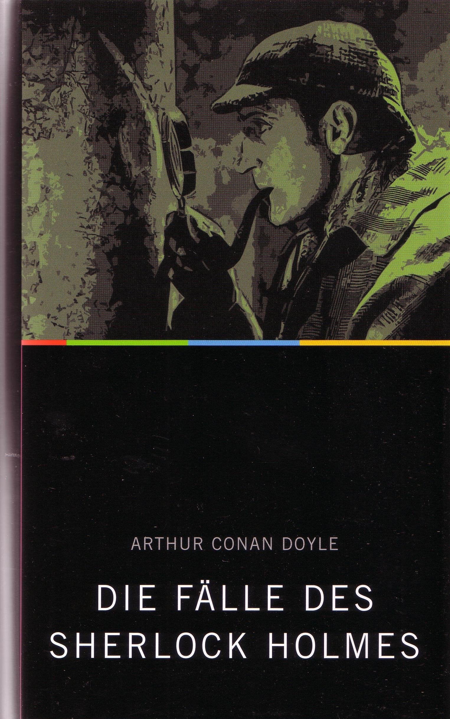 Die Fälle des Sherlock Holmes - Arthur Conan Doyle book