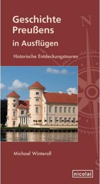 Geschichte Preußens in Ausflügen Leisure, Home & Garden