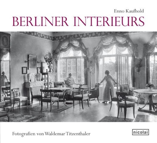 Product Image: Berliner Interieurs 1910 - 1930
