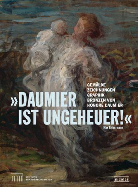 "Daumier ist ungeheuer!": Gemälde, Handzeichnungen, Grafik, Bronzen von Honoré Daumier Film, Art & Culture