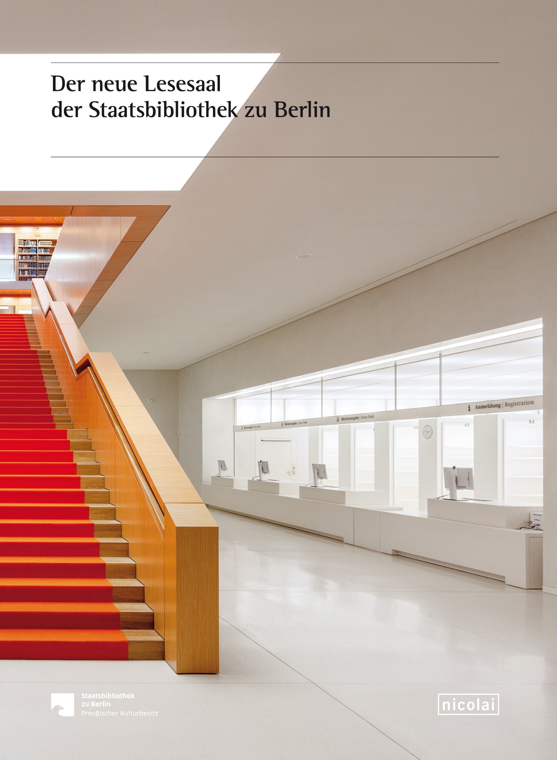 Der neue Lesesaal der Staatsbibliothek zu Berlin Architecture
