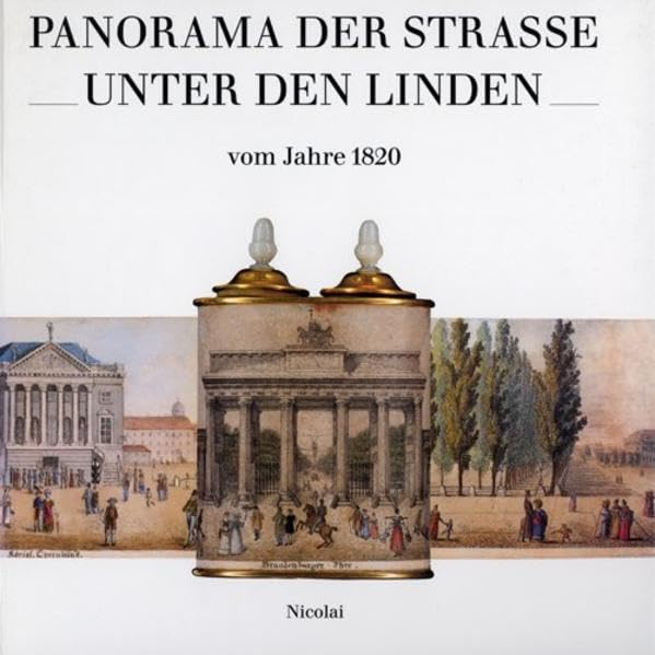Panorama der Straße Unter den Linden vom Jahre 1820 Books
