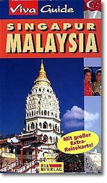 Viva Guide, Singapur, Malaysia Travel