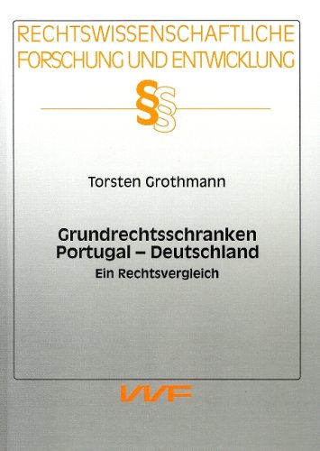 Grundrechtsschranken Portugal - Deutschland. Ein Rechtsvergleich Books