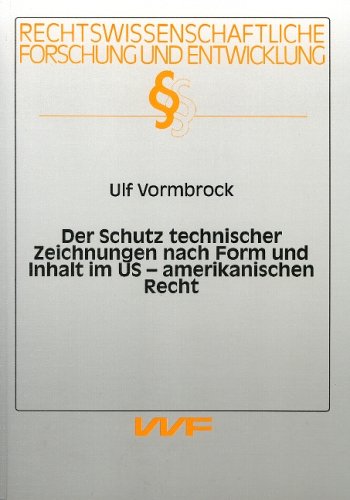 Der Schutz technischer Zeichnungen nach Form und Inhalt im US-amerikanischen Recht Architecture