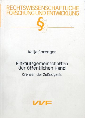 Einkaufsgemeinschaften der öffentlichen Hand. Grenzen der Zulässigkeit Books