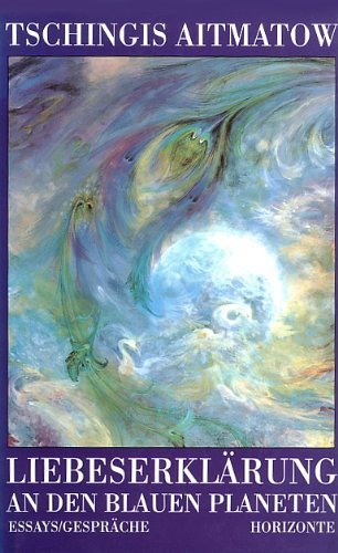 Liebeserklärung an den blauen Planeten: Essays /Gespräche Memories