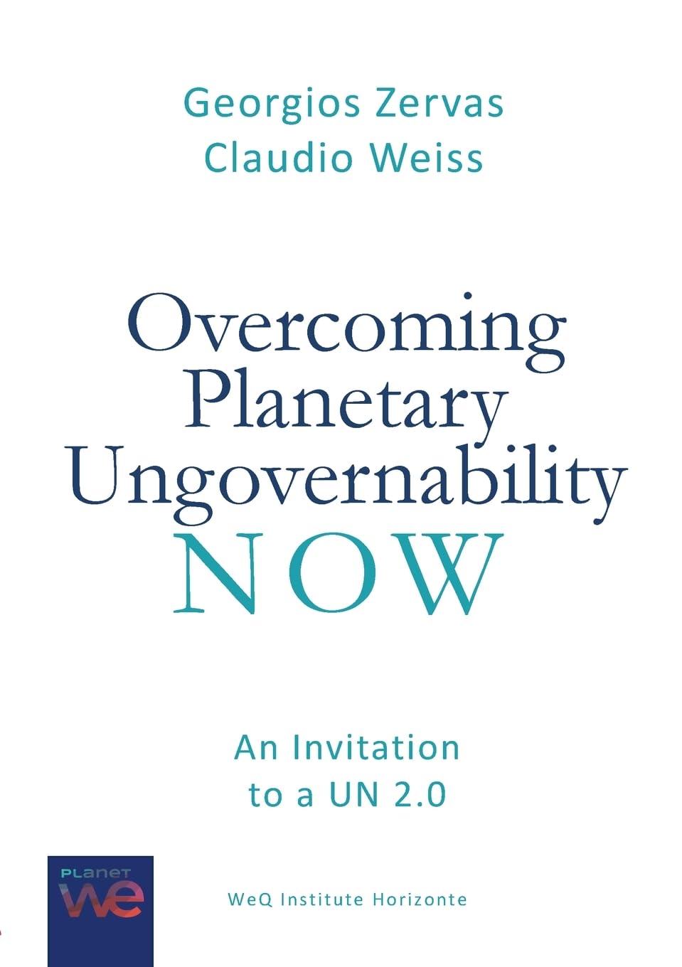 Overcoming Planetary Ungovernability Now Law