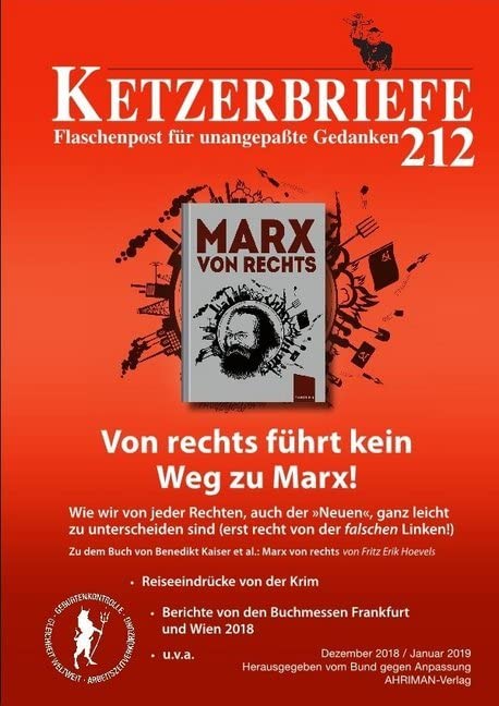 Von rechts führt kein Weg zu Marx!: Ketzerbriefe 212 – Flaschenpost für unangepaßte Gedanken (Ketzerbriefe: Flaschenpost für unangepasste Gedanken. Sonderhefte) Books