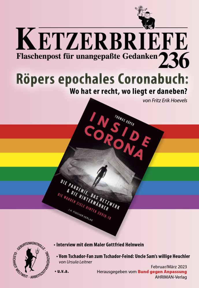 Röpers epochales Corona-Buch – wo hat er recht, wo liegt er daneben?: Ketzerbriefe 236 – Flaschenpost für unangepaßte Gedanken (Ketzerbriefe: Flaschenpost für unangepasste Gedanken. Sonderhefte) Books