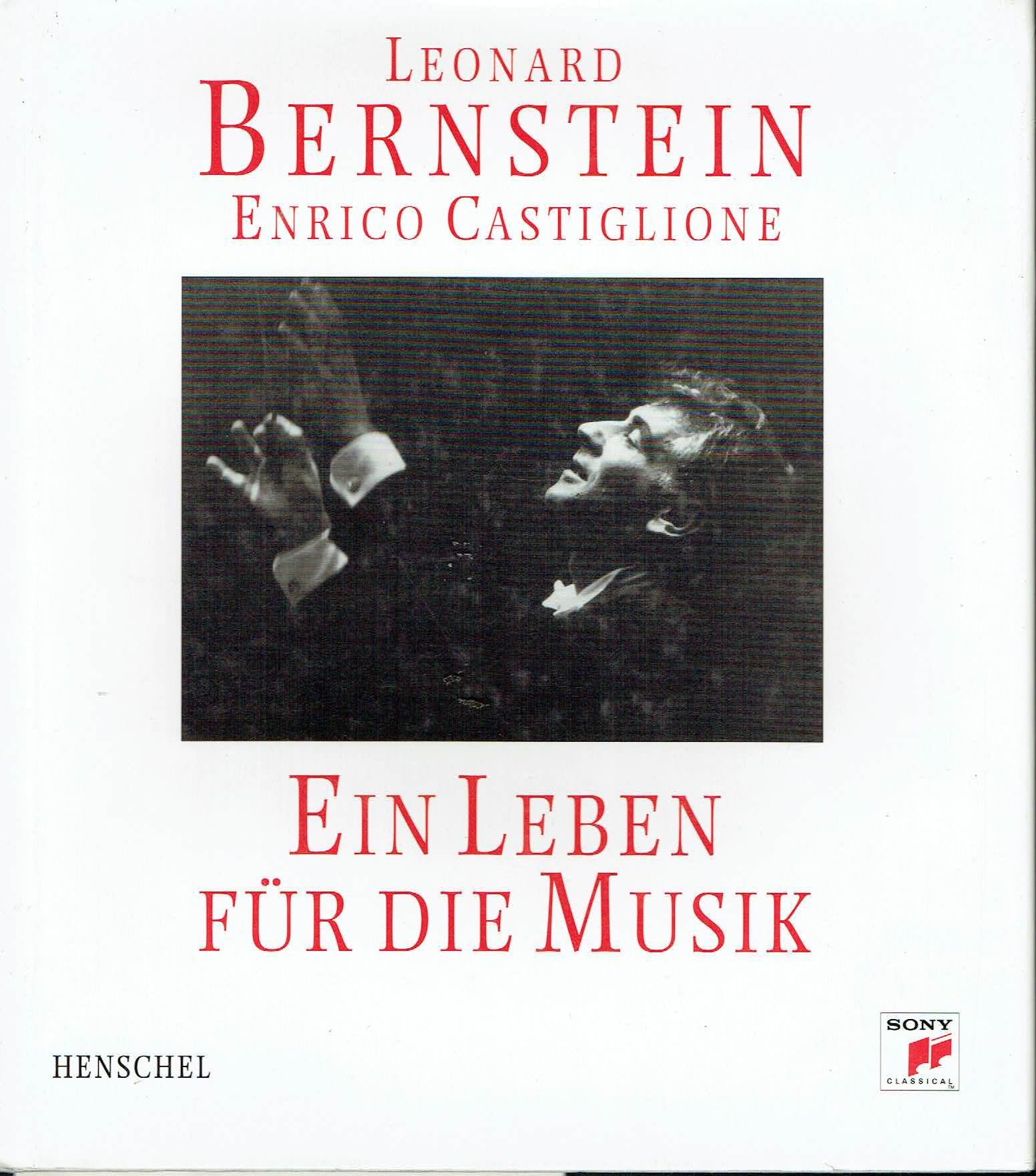 Ein Leben für die Musik: Gespräche mit Leonard Bernstein Arts & Music