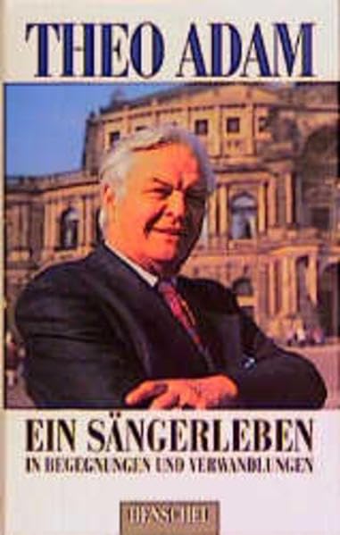 Ein Sängerleben in Begegnungen und Verwandlungen Memories