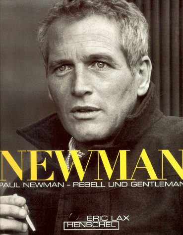 Paul Newman. Rebell und Gentleman. Books