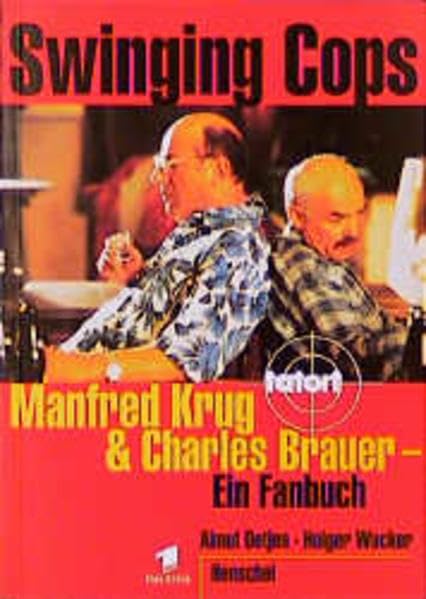 Swinging Cops: Manfred Krug und Charles Brauer. Ein Fanbuch Film, Art & Culture
