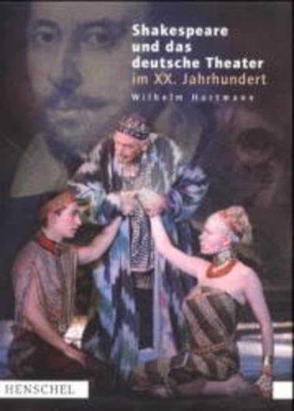 Shakespeare und das deutsche Theater im 20. Jahrhundert Film, Art & Culture