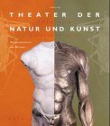 Theatrum naturae et artis /Theater der Natur und Kunst: Wunderkammern des Wissens an der Humboldt-Universität zu Berlin / Die Objekte Books