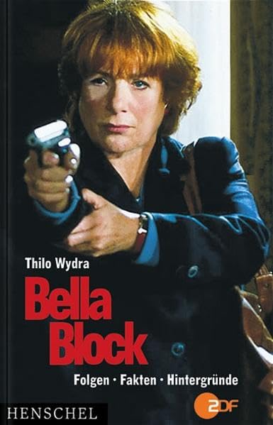 Bella Block: Filme, Fakten, Hintergründe Film, Art & Culture
