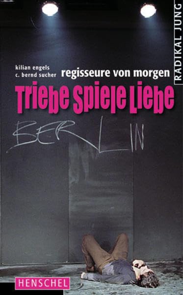 Triebe Spiele Liebe: radikal jung - Regisseure von morgen Film, Art & Culture