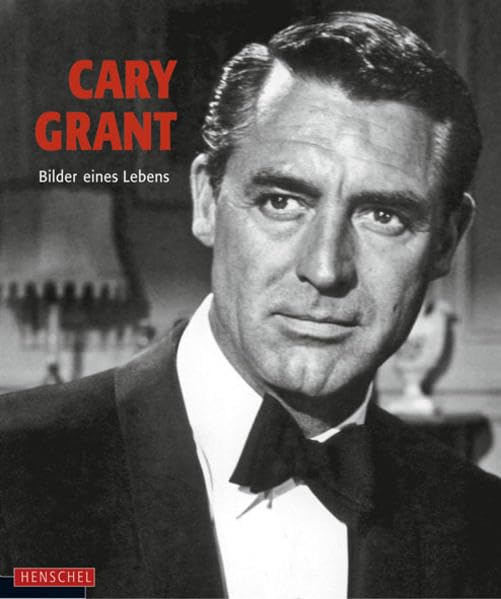 Cary Grant: Bilder eines Lebens Art & Literature Books