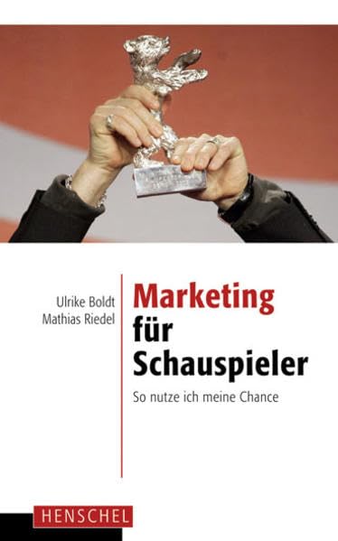 Marketing für Schauspieler: So nutze ich meine Chance Film, Art & Culture