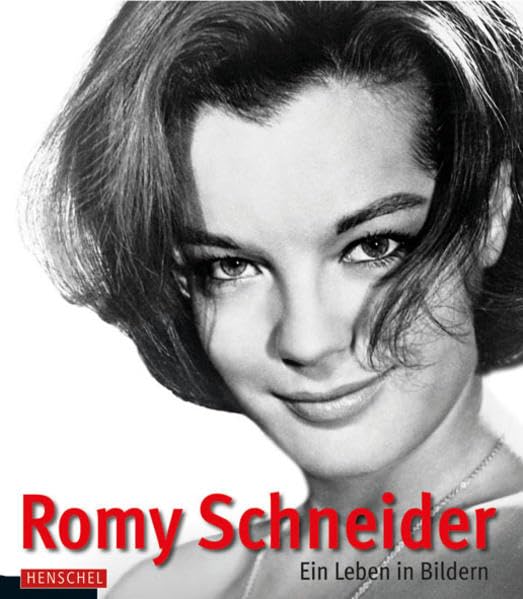 Product Image: Romy Schneider: Ein Leben in Bildern