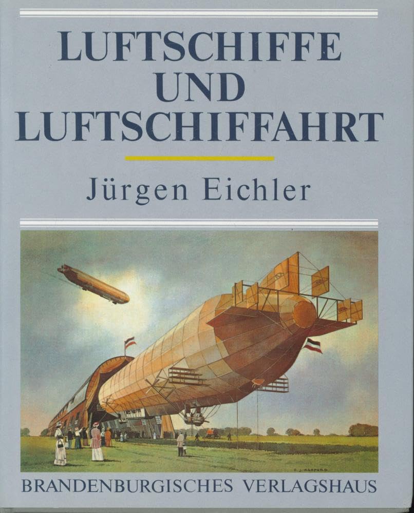 Product Image: Luftschiffe und Luftschiffahrt