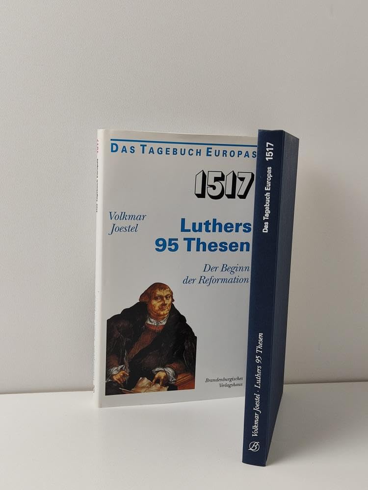1517. Luthers Thesen. Der Beginn der Reformation Politics & History