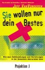 Sie wollen nur dein Bestes - Vonderen, Jeff van book